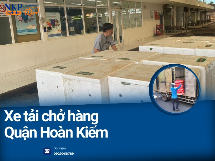 Phí thuê xe tải chở hàng quận Hoàn Kiếm tại NKP Logistics