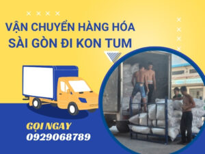 vận chuyển hàng hóa Sài Gòn đi Kon Tum