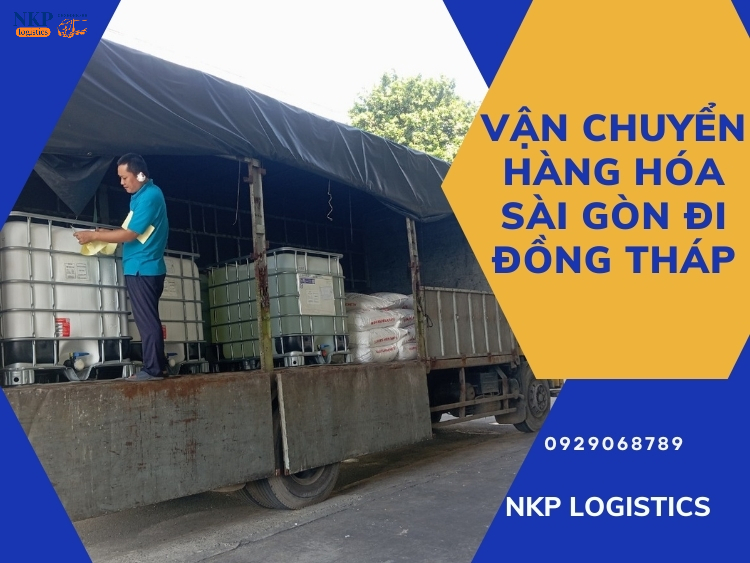 Ưu điểm của dịch vụ vận chuyển hàng hóa Sài Gòn Đồng Tháp tại NKP Logistics