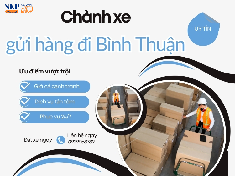 Nhu cầu chành xe gửi hàng đi Bình Thuận hiện nay