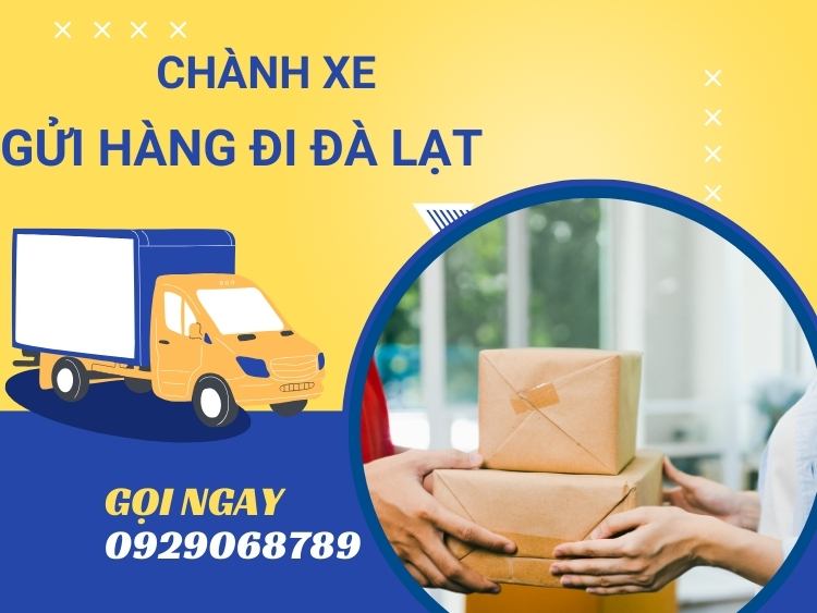 chành xe gửi hàng đi Đà Lạt