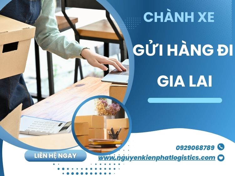 chành xe gửi hàng đi Gia Lai