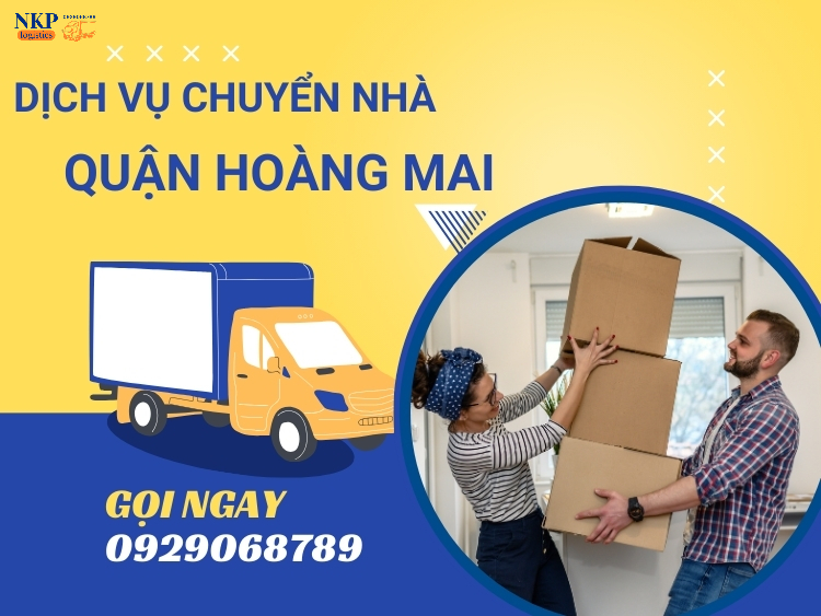 Bảng giá thuê xe chuyển nhà giá rẻ Hoàng Mai mới nhất tại NKP Logistics