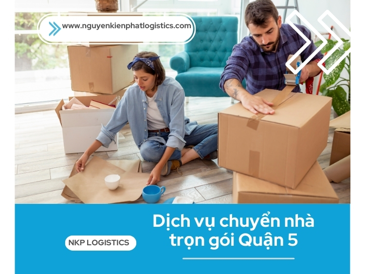 dịch vụ chuyển nhà trọn gói Quận 5