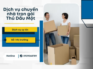 dịch vụ chuyển nhà trọn gói Thủ Dầu Một