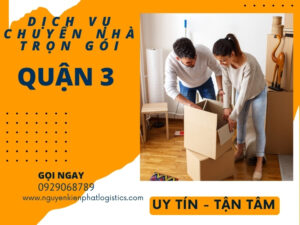 dịch vụ chuyển nhà trọn gói quận 3