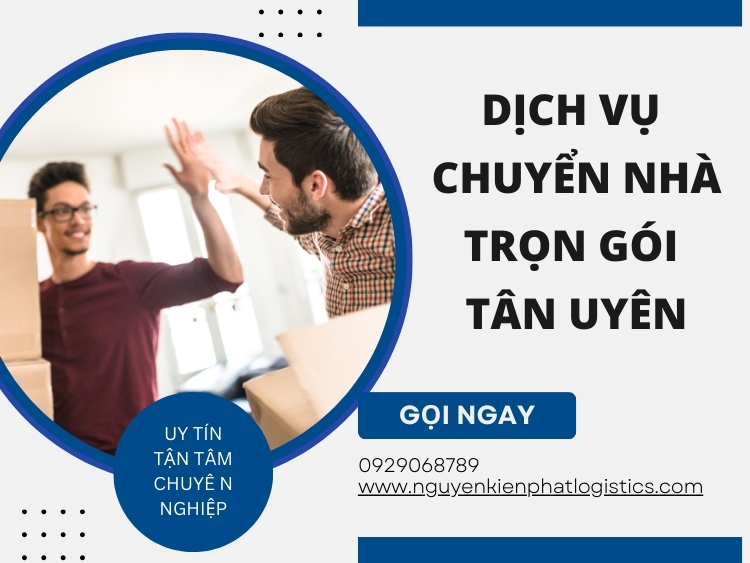 dịch vụ chuyển nhà trọn gói Tân Uyên