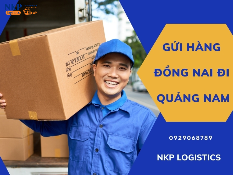 gửi hàng Đồng Nai đi Quảng Nam