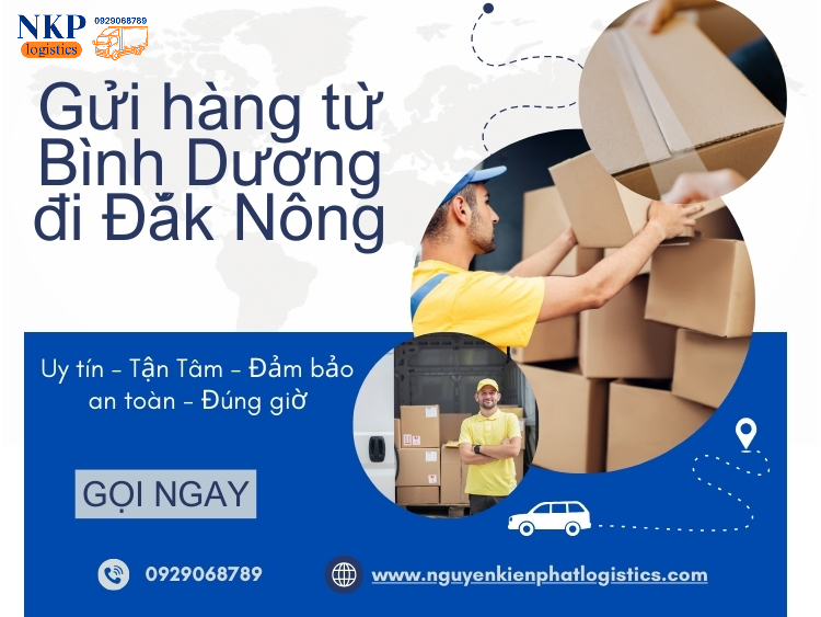 Vì sao nên lựa chọn dịch vụ vận chuyển hàng hóa Bình Dương Đắk Nông và ngược lại tại NKP Logistics?