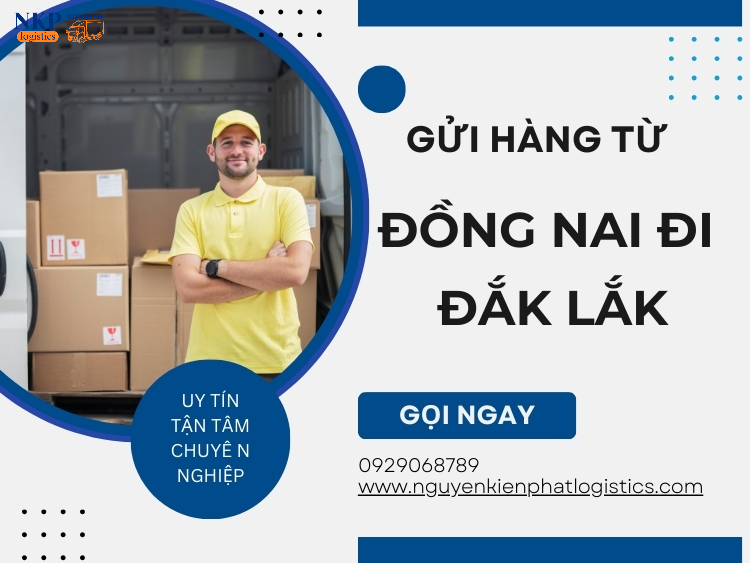 gửi hàng từ Đồng Nai đi Đắk Lắk