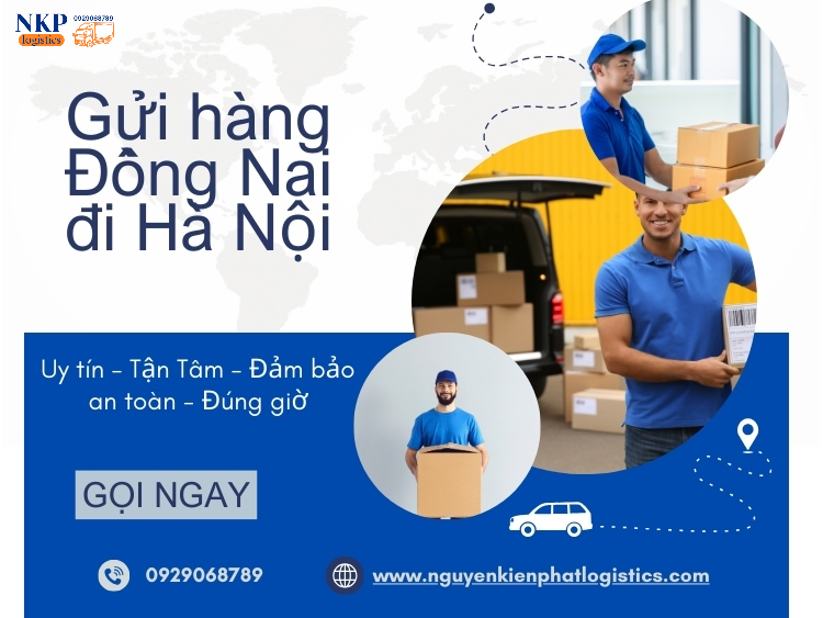 Lý do nên lựa chọn dịch vụ gửi hàng từ Đồng Nai đi Hà Nội tại NKP Logistics