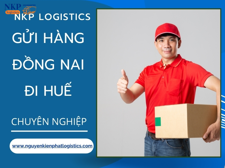 Tại sao nên lựa chọn dịch vụ vận chuyển hàng hóa Đồng Nai Huế và ngược lại tại NKP Logistics?