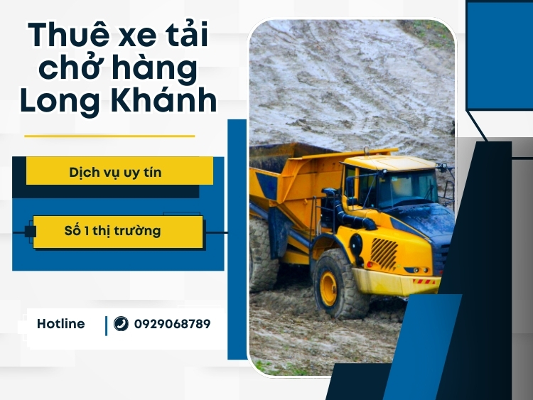 Thuê xe tải chở hàng huyện Long Khánh